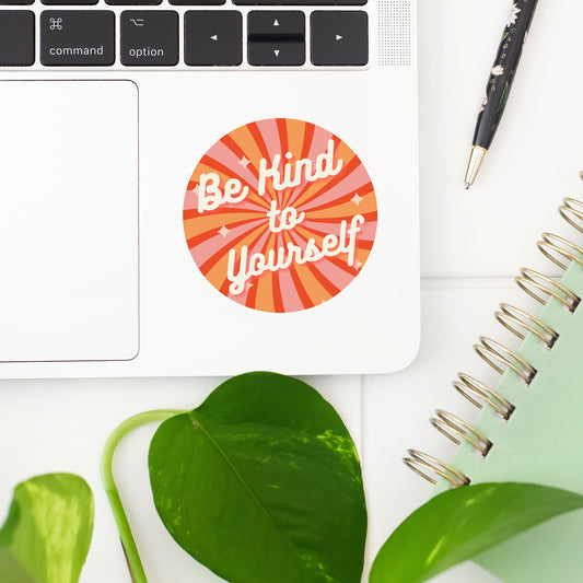 Be Kind to Yourself Sticker- Tumbler sticker, decal, laptop sticker, water bottle sticker, be kind sticker, sticker, stickers, waterproof