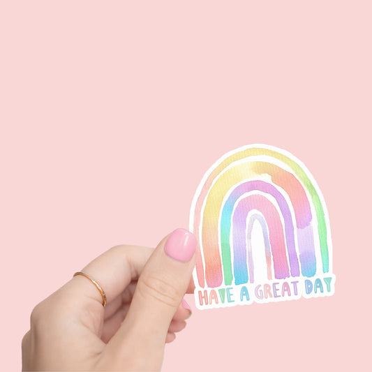 Have a Great Day Rainbow Sticker- Tumbler sticker, decal, laptop sticker, water bottle sticker, rainbow sticker, stickers, waterproof, happy